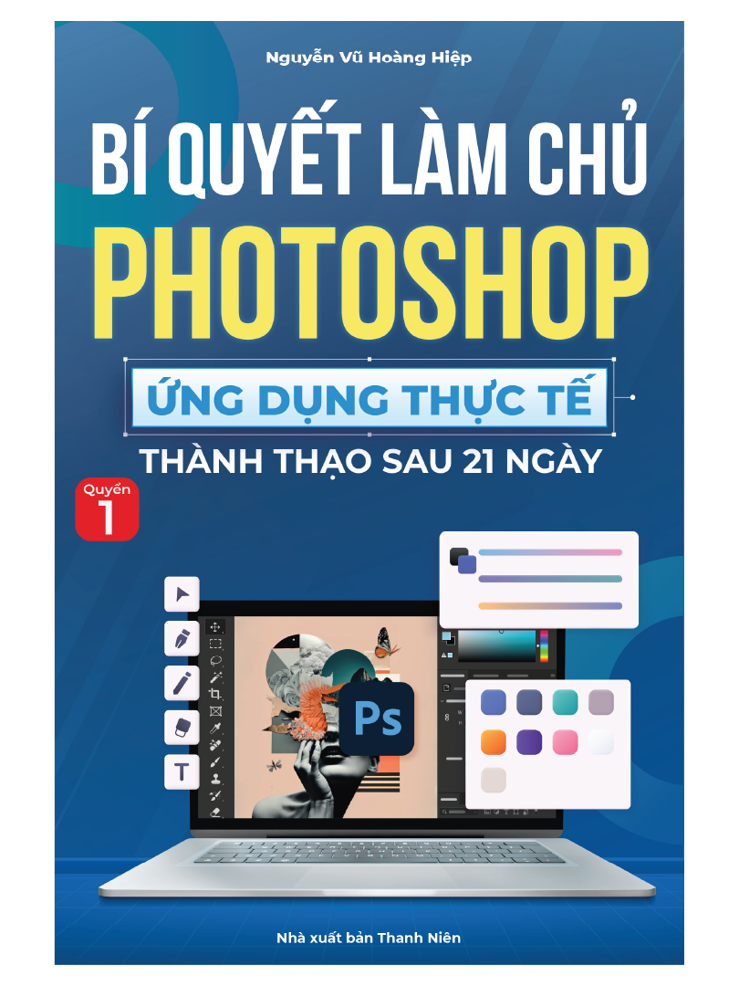 Sách Photoshop Ứng Dụng Thực Tế Cuốn 1