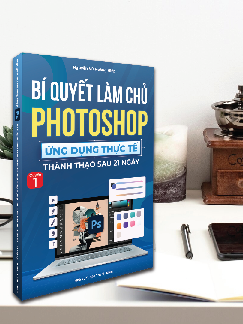 Sách Photoshop Ứng Dụng Thực Tế Cuốn 1