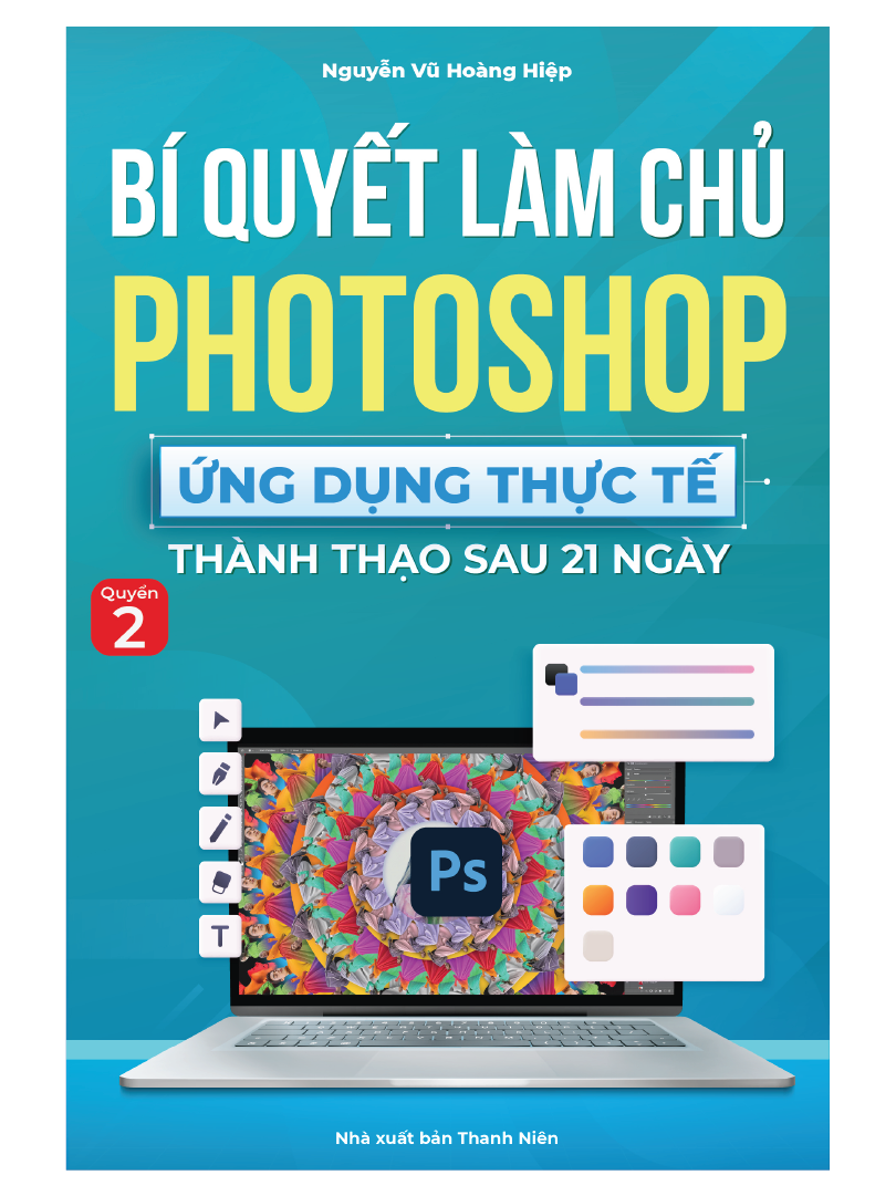 Sách Photoshop Ứng Dụng Thực Tế Cuốn 2