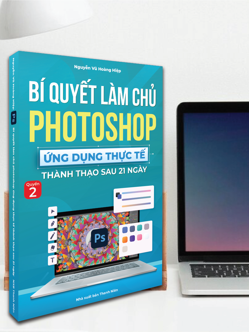 Sách Photoshop Ứng Dụng Thực Tế Cuốn 2