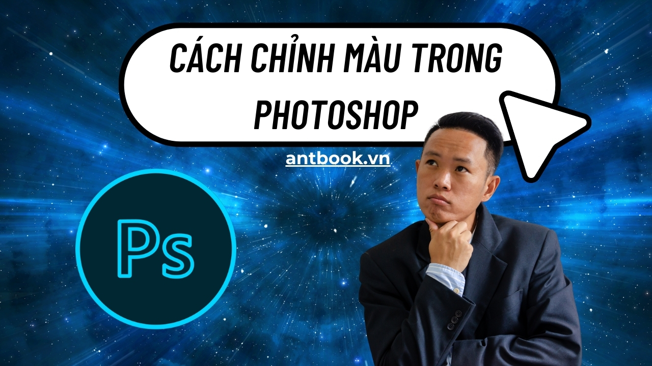 Cách chỉnh màu trong Photoshop