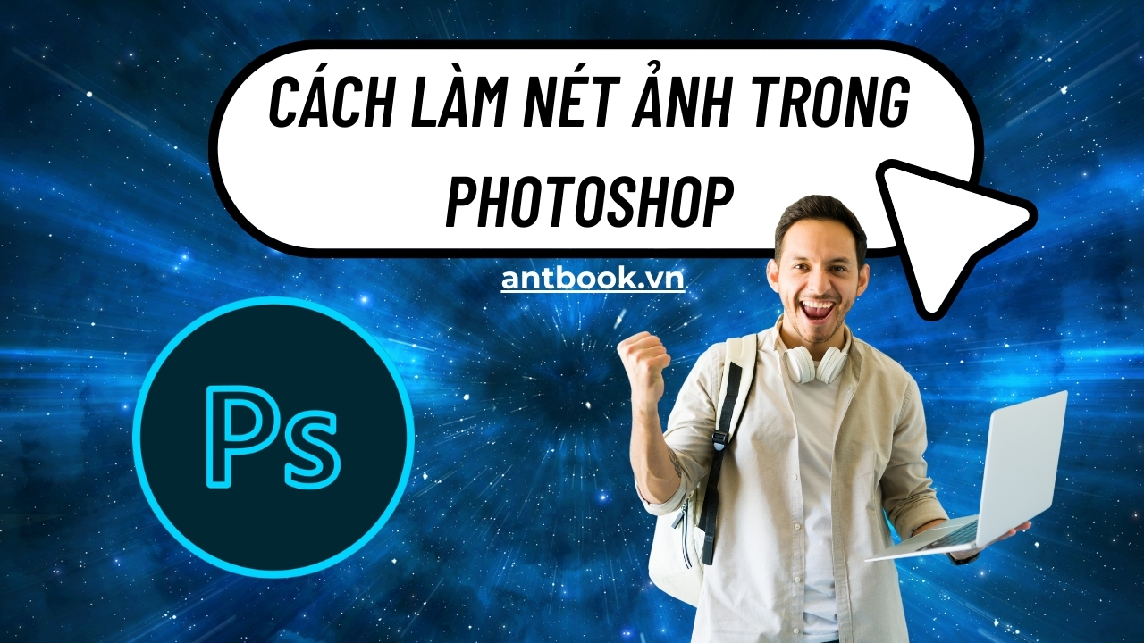 cách làm nét ảnh trong Photoshop