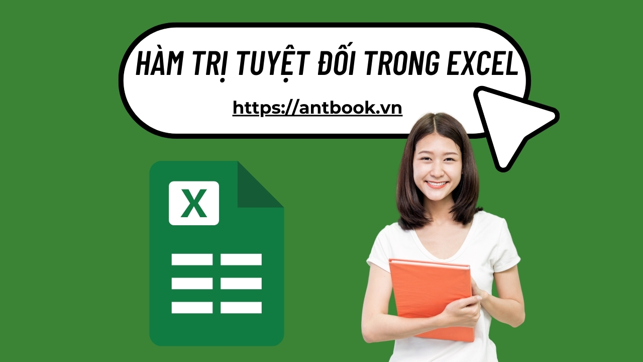 Hàm trị tuyệt đối trong Excel