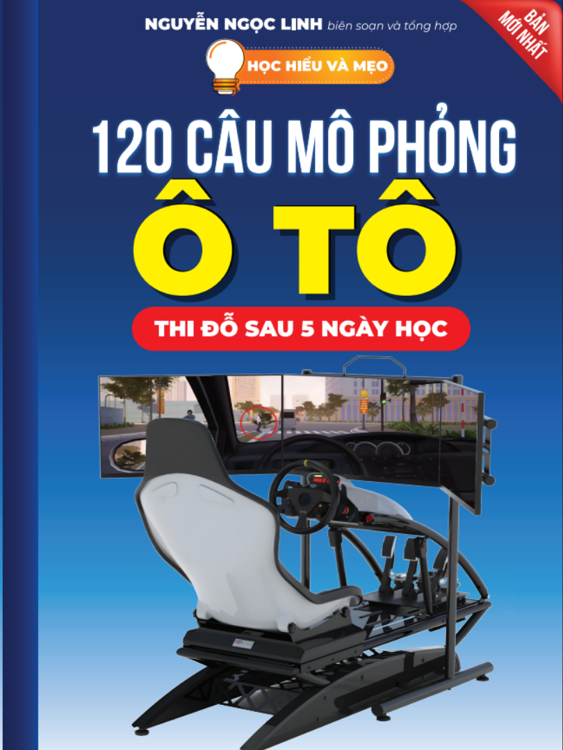 Sách Học hiểu và Mẹo 120 câu mô phỏng ô tô 2025